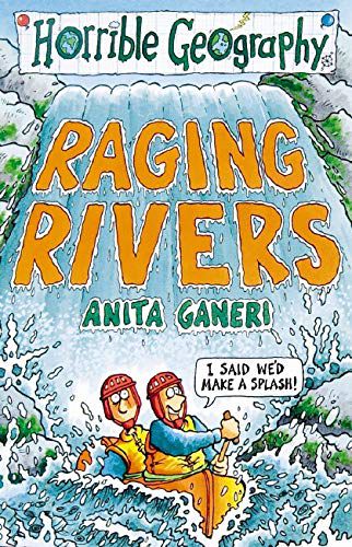 Horrible Geography- Raging Rivers